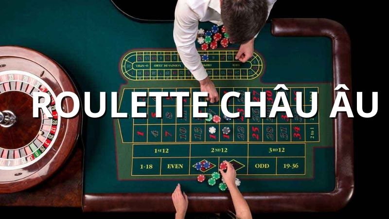 Roulette Châu Âu: Chinh Phục Vòng Quay May Mắn, Thắng Lớn Tại 32Win
